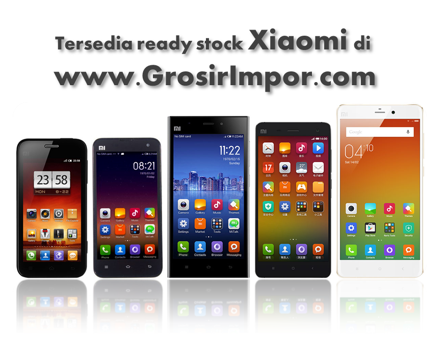 Kini Tersedia Xiaomi Redmi Note, Redmi 2, Mi4 dan Mi Note Pro 64 GB 4G dengan Harga Grosir Batam